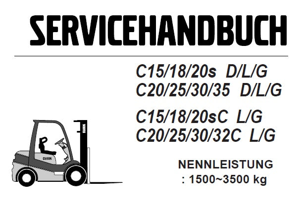 CLARK C15/18/20S D/L/G, C20/25/30/35 D/L/G, C15/18/20SC L/G, C20/25/30/32C L/G FORKLIFT (P152-P232-C152-C232) SERVICE HANDBUCH (DE) PDF DOWNLOAD