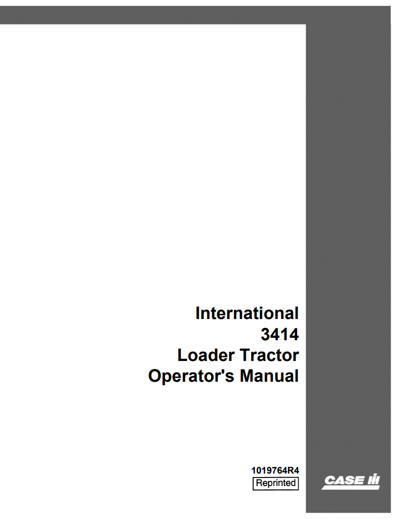 Case IH International 3414 Loader Tractor Operator’s Manual 1019764R4 PDF