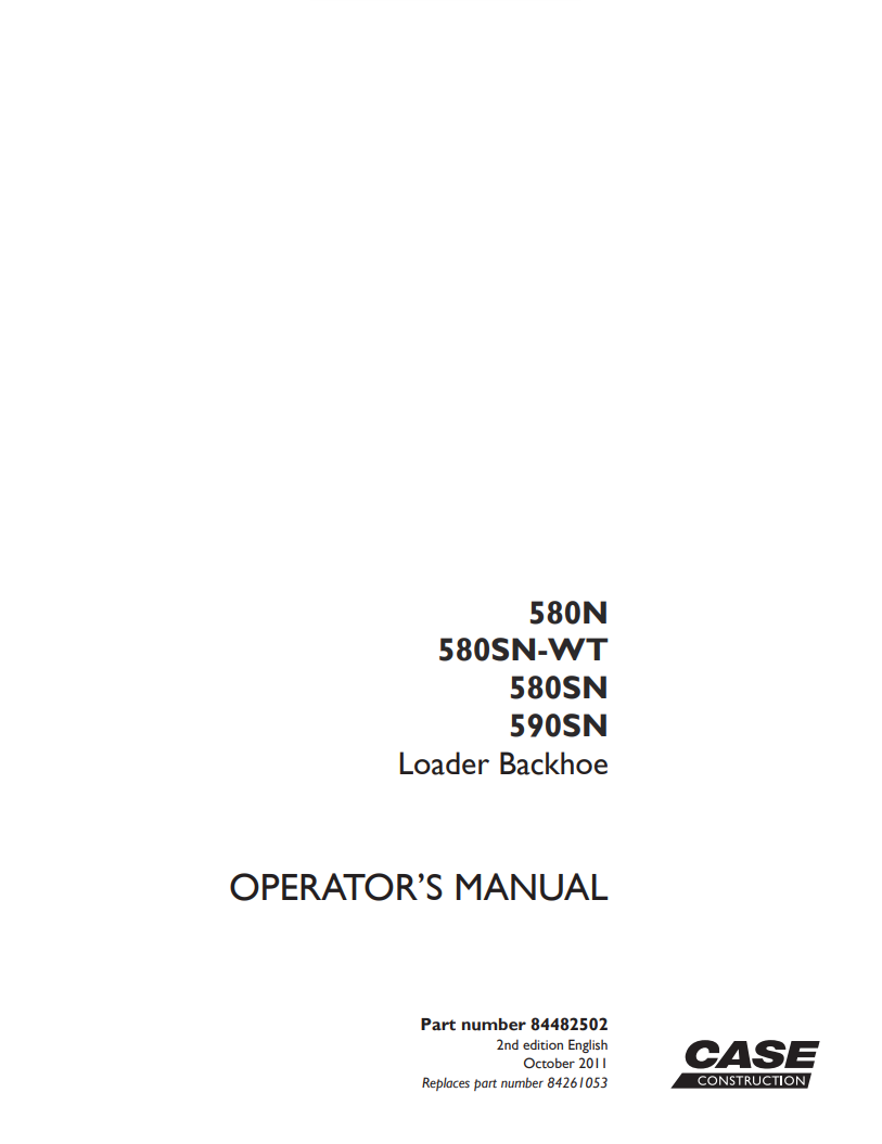 Case 580N, 580SN-WT, 580SN ,590SN Loader Backhoe Operators Manual PDF