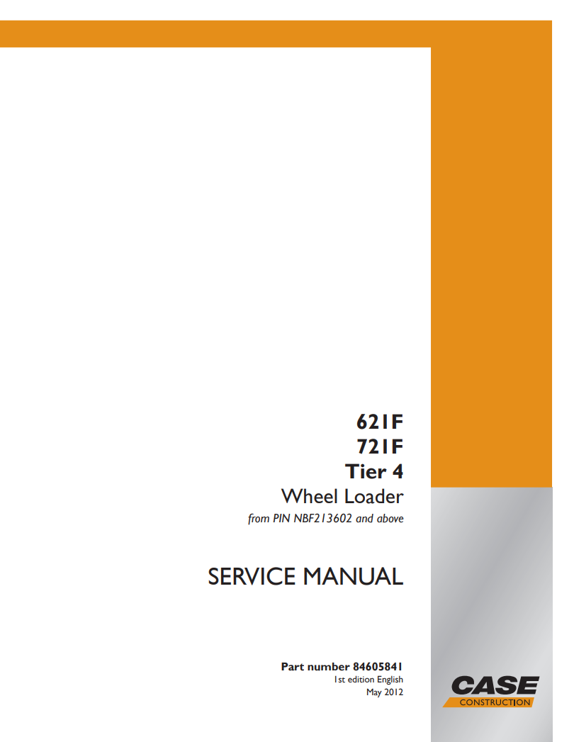 CASE 721F Tier 4 Wheel Loader Service Repair Manual SN NBF213602 & above PDF