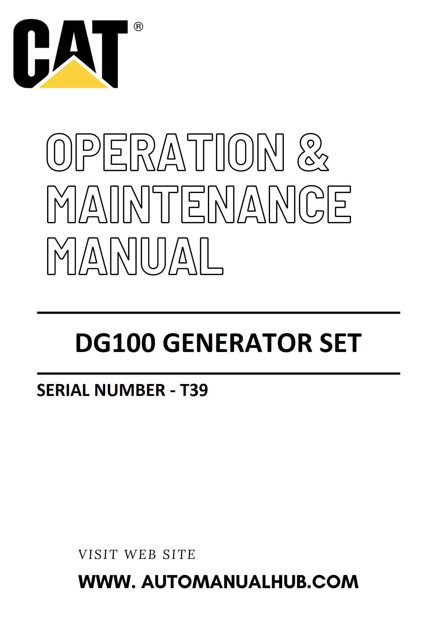 DG100 Caterpillar Generator Set Operation & Maintenance Manual Serial Number - T39 PDF Download