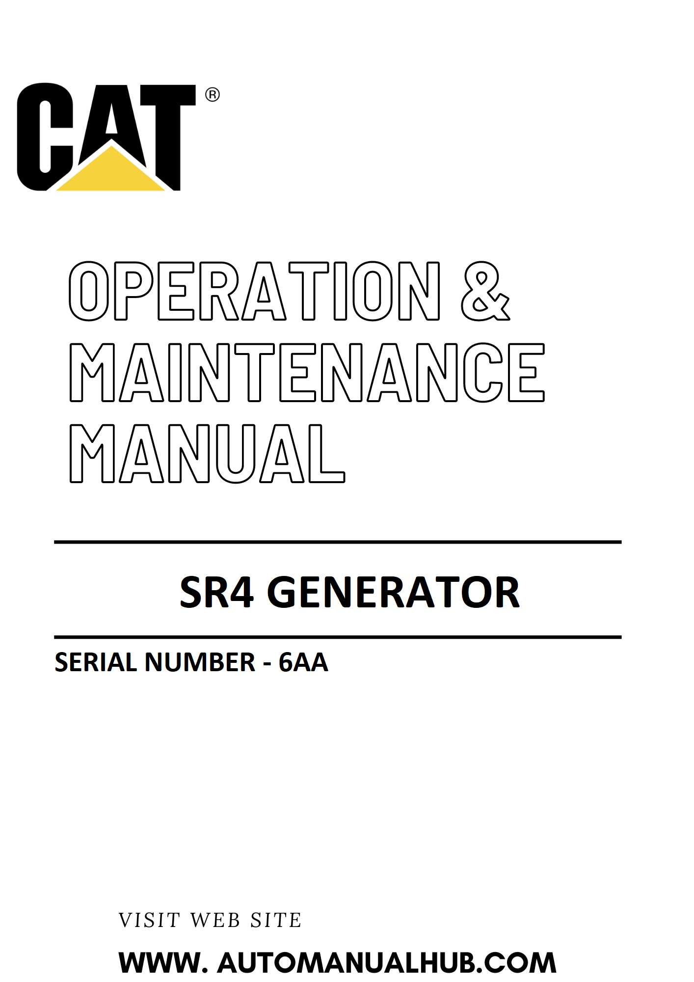 SR4 Caterpillar Generator Operation & Maintenance Manual Serial Number - 6AA PDF Download