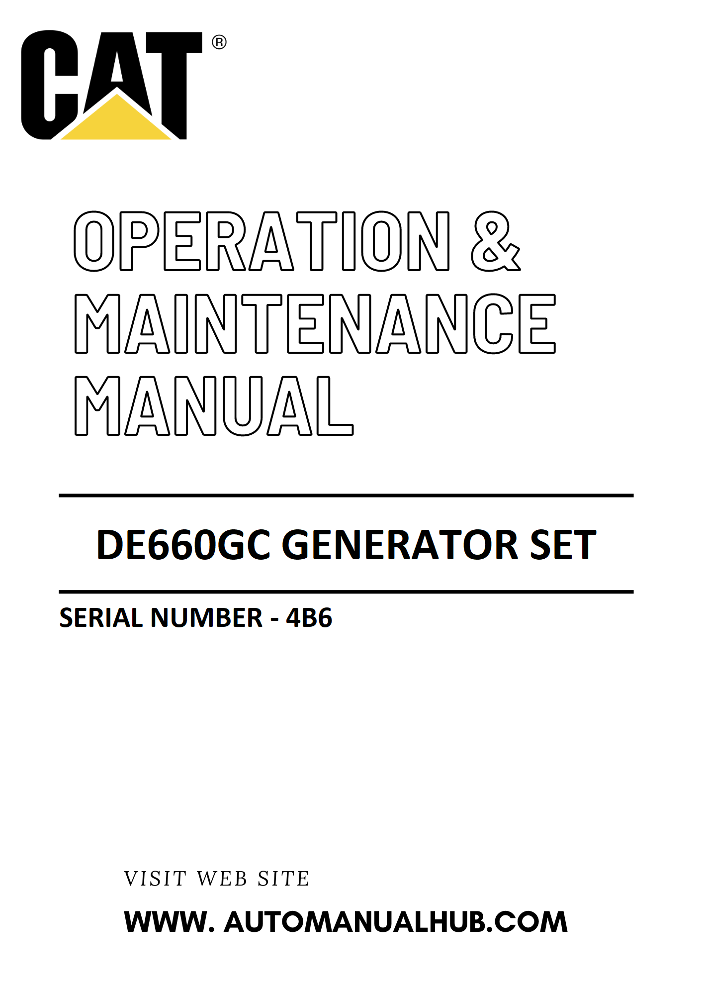 DE660GC Caterpillar Generator Set Operation & Maintenance Manual Serial Number - 4B6 PDF Download