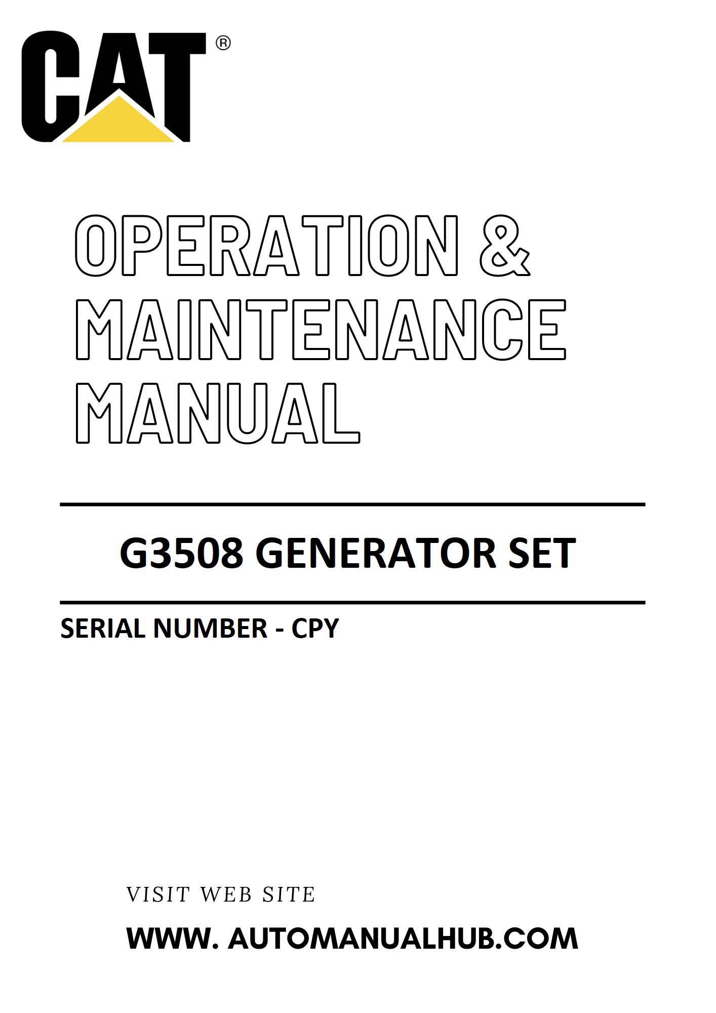 G3508 Caterpillar Generator Set Operation & Maintenance Manual Serial Number - CPY PDF Download