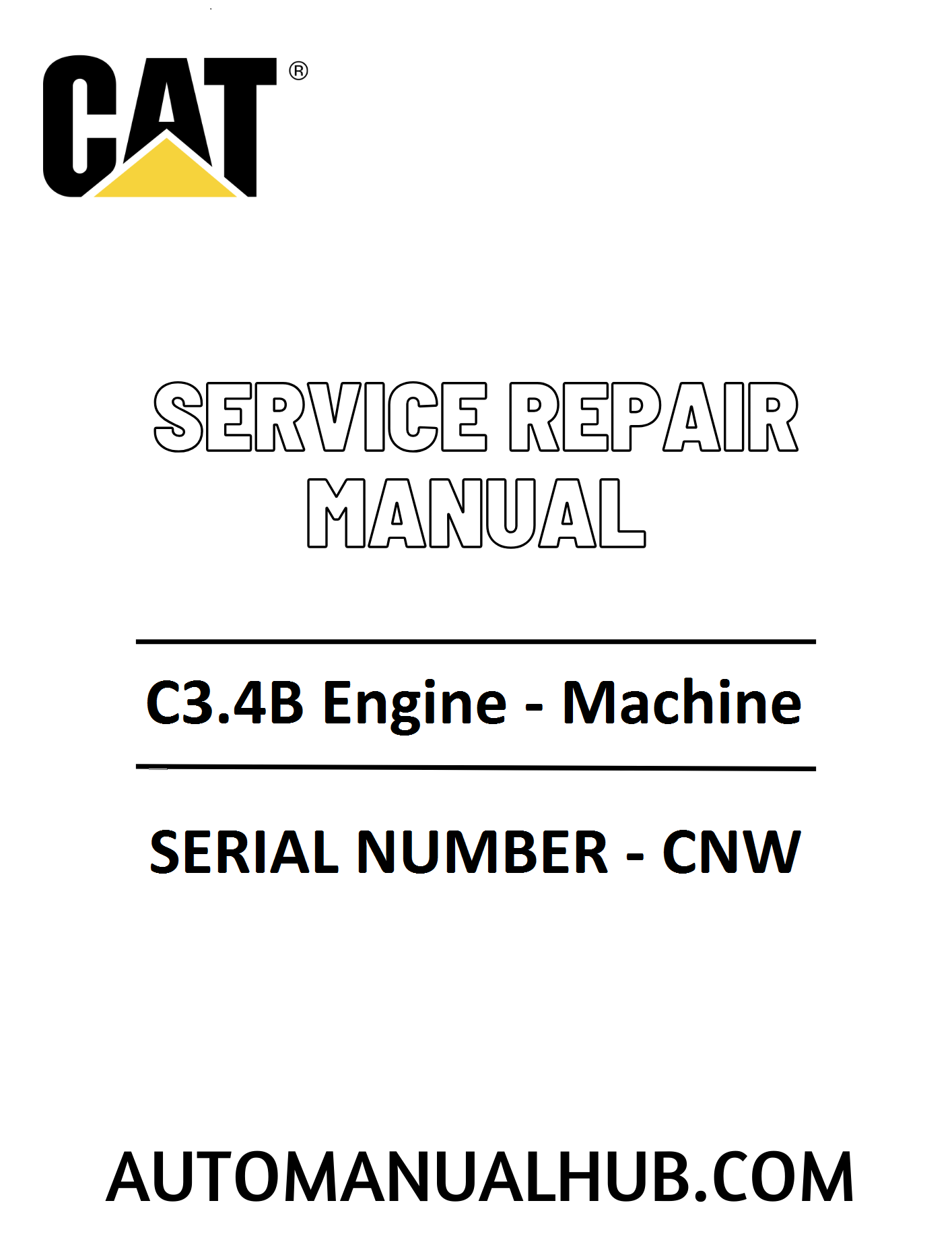 Cat Caterpillar C3.4B Engine - Machine Service Repair Manual