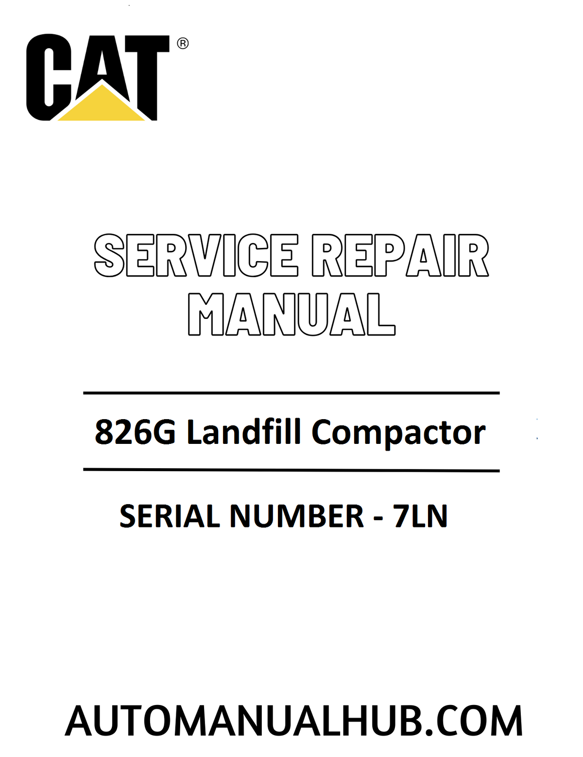 Cat Caterpillar 826G Landfill Compactor Service Repair Manual