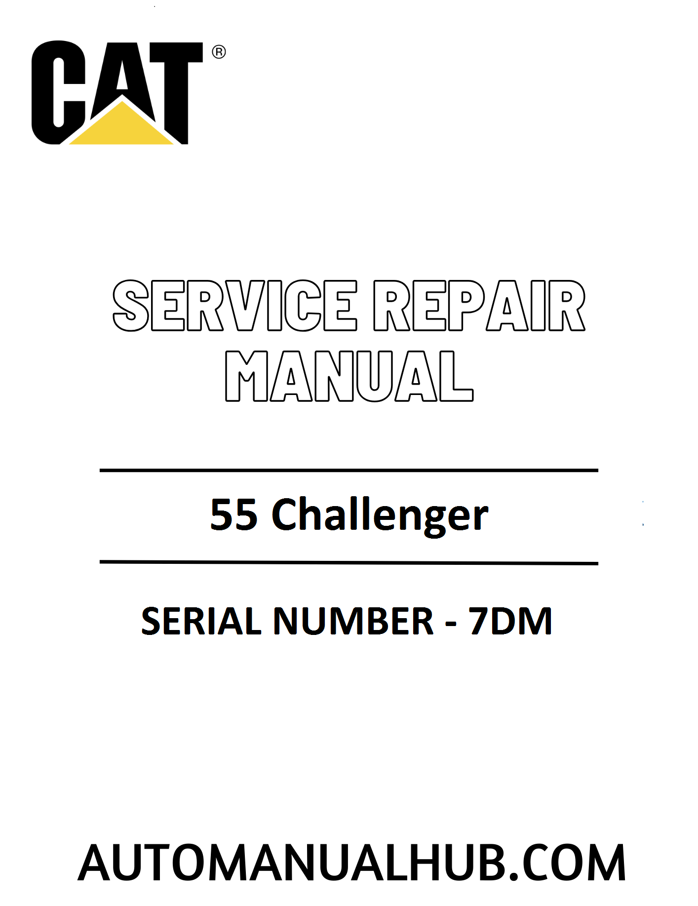 Cat Caterpillar 55 Challenger Service Repair Manual