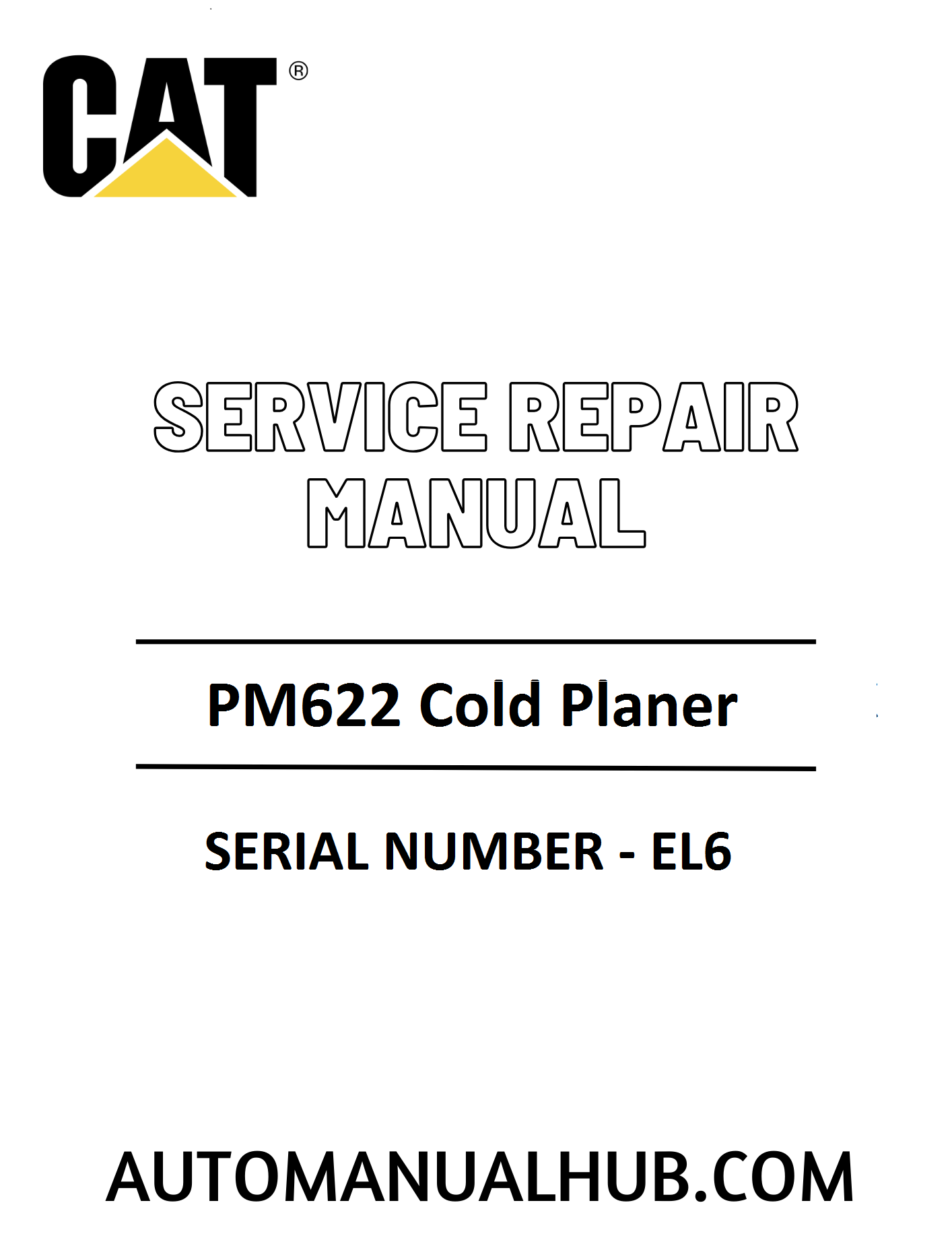 Cat Caterpillar PM622 Cold Planer Service Repair Manual