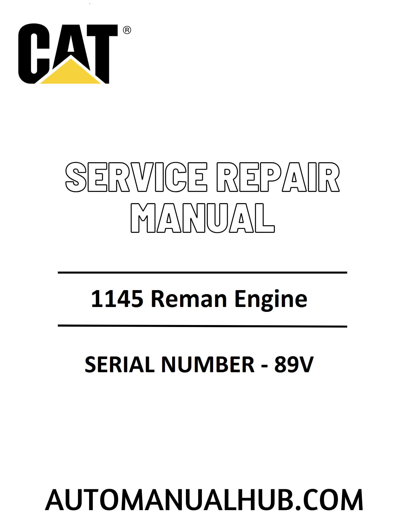 Cat Caterpillar 1145 Reman Engine Service Repair Manual
