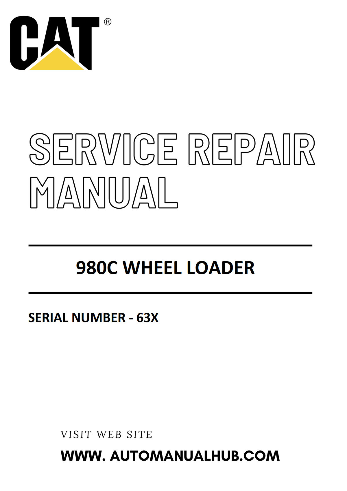 Cat Caterpillar 980C Wheel Loader Service And Repair Manual Serial Number - 63X PDF Download
