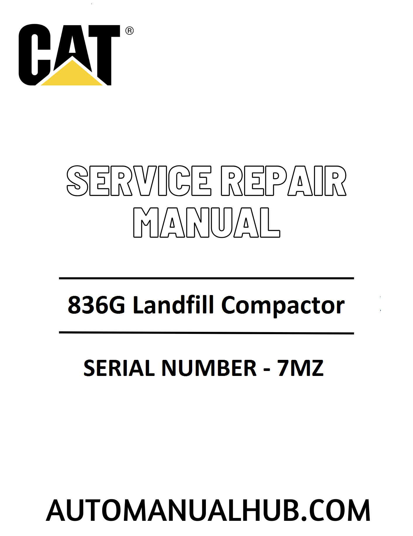 Cat Caterpillar 836G Landfill Compactor Service Repair Manual