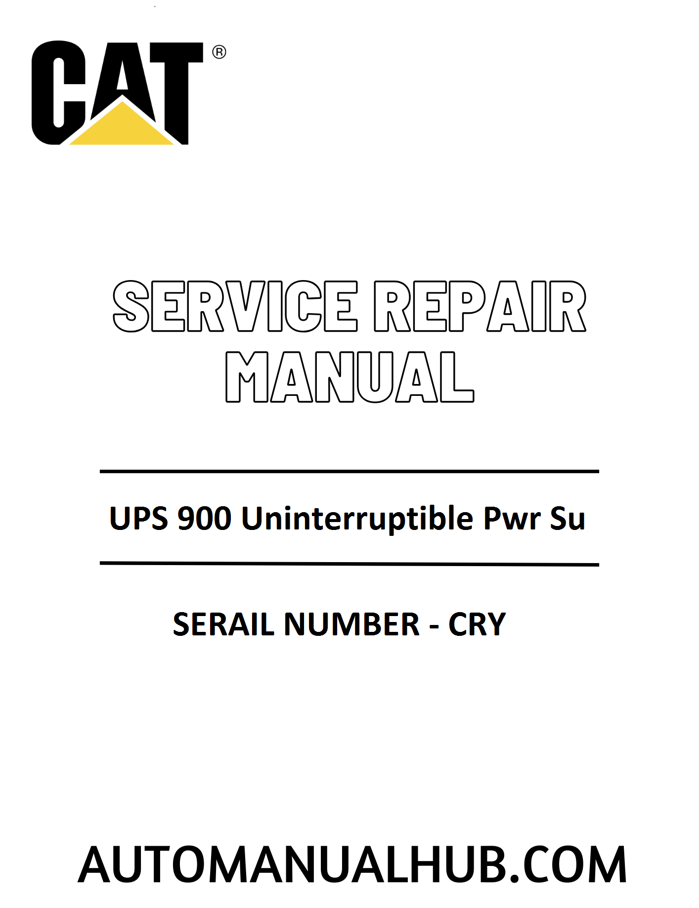 Cat Caterpillar UPS 900 Uninterruptible Pwr Su Service Repair Manual