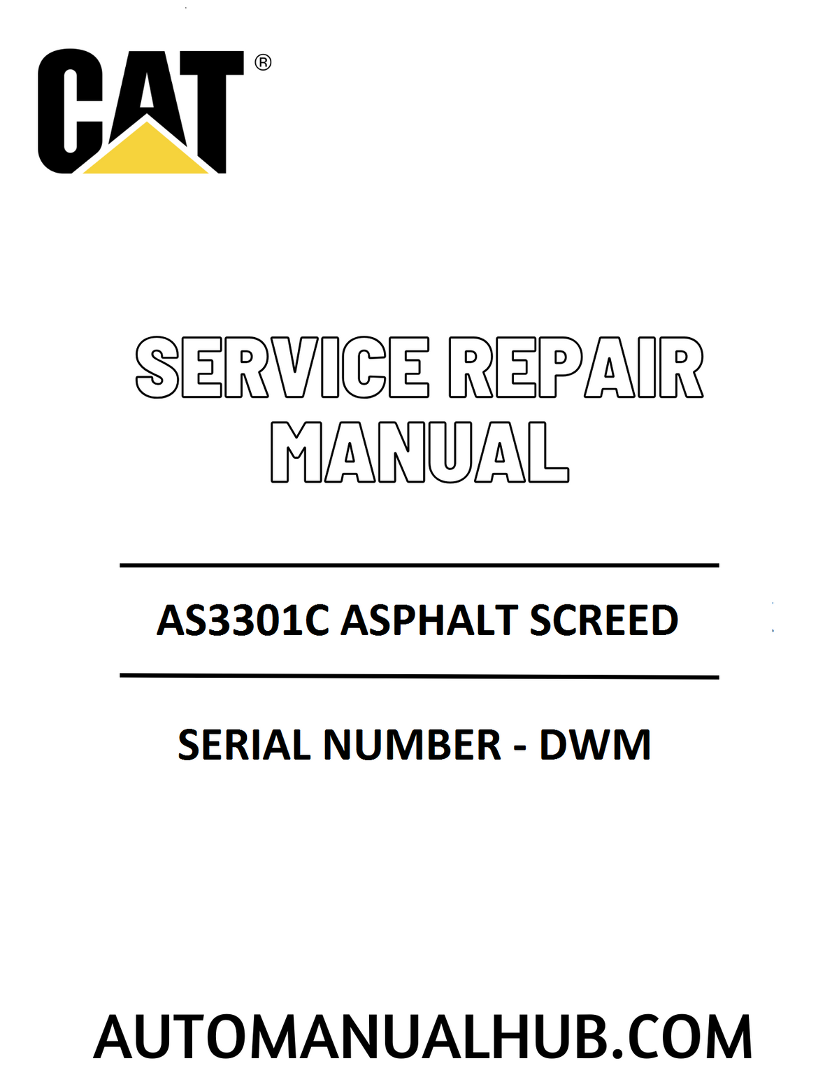 Cat Caterpillar AS3301C Asphalt Screed Service Repair Manual