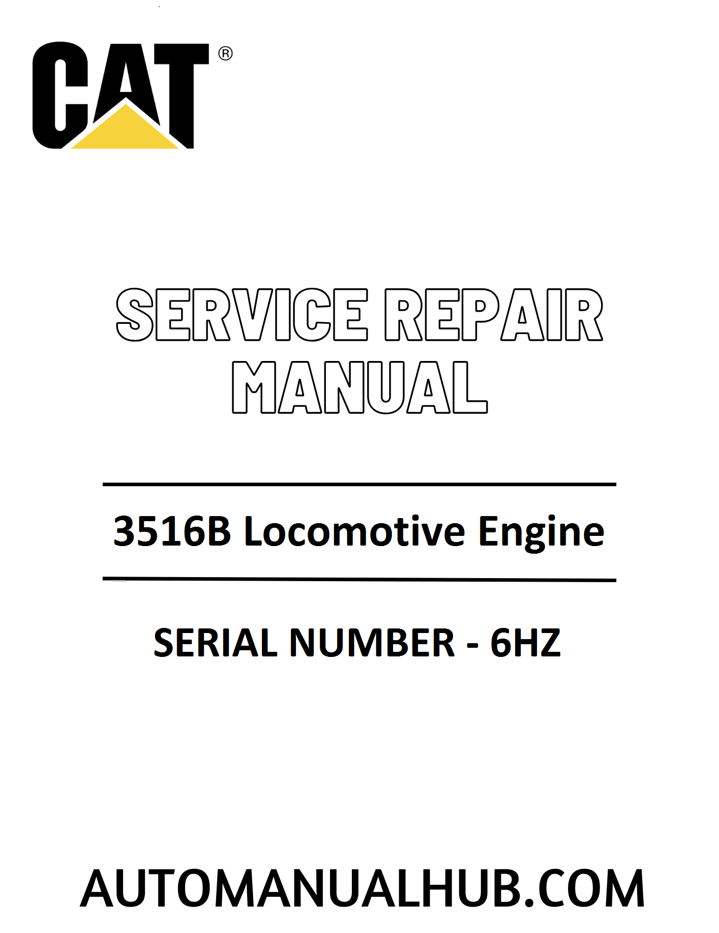 Cat Caterpillar 3516B Locomotive Engine Service Repair Manual
