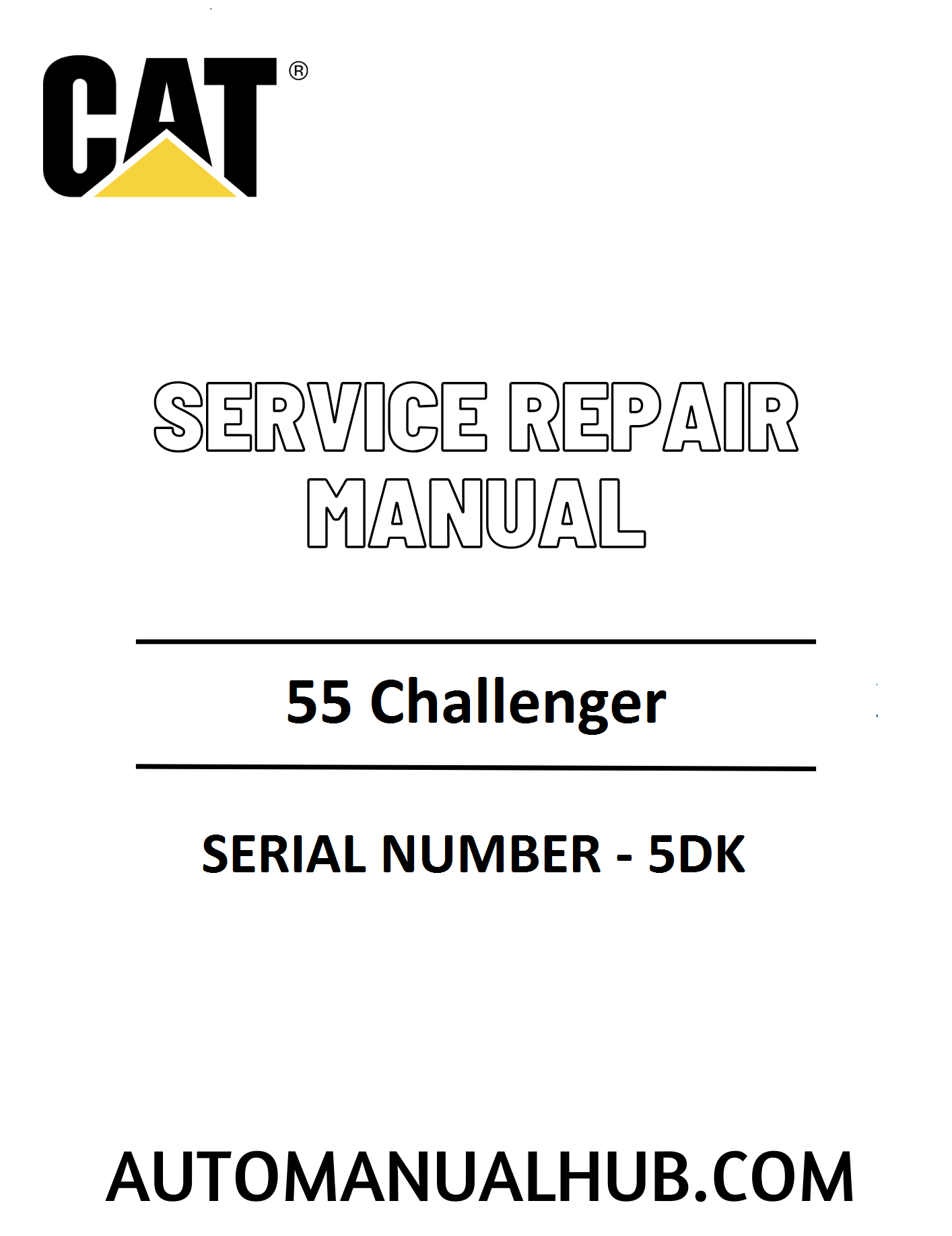 Cat Caterpillar 55 Challenger Service Repair Manual