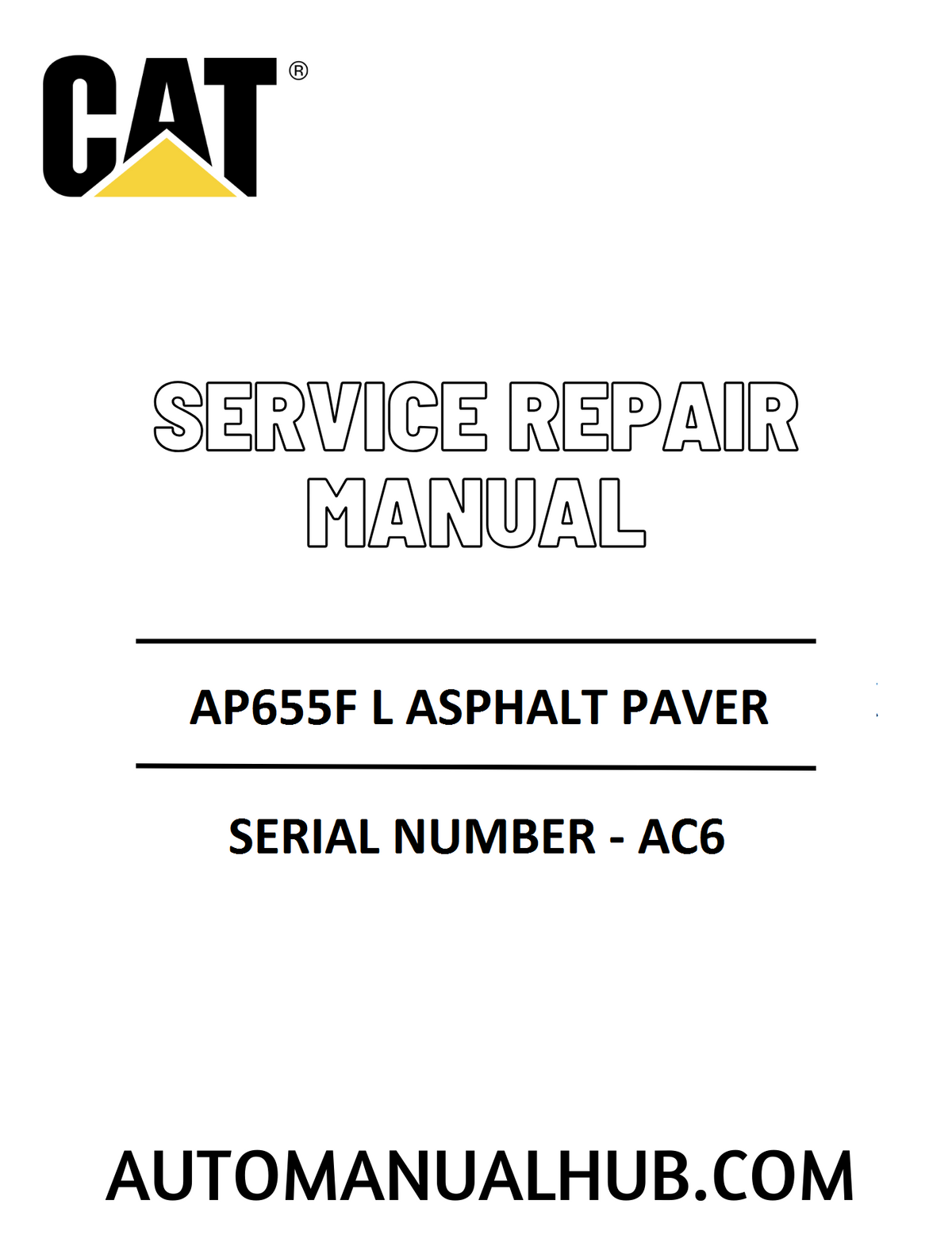 Cat Caterpillar AP655F L Asphalt Paver Service Repair Manual