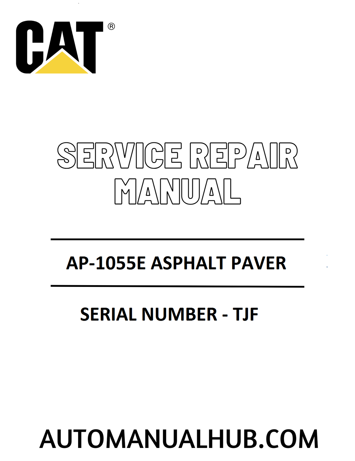 Cat Caterpillar AP-1055E Asphalt Paver Service Repair Manual
