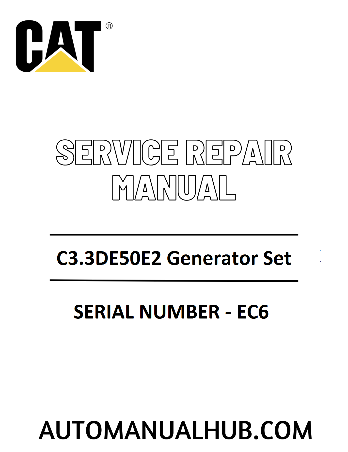 Cat Caterpillar C3.3DE50E2 Generator Set Service Repair Manual