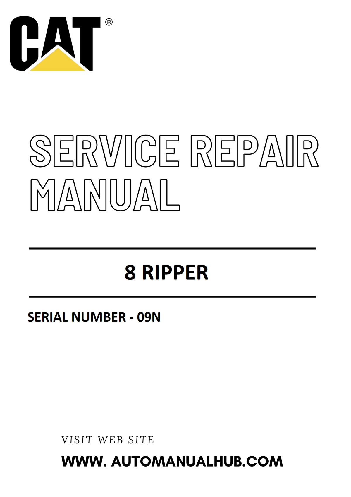 Cat Caterpillar 8 Ripper Service And Repair Manual Serial Number - 09N PDF Download