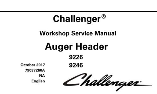 CHALLENGER 9226, 9246 AUGER HEADER SERVICE REPAIR MANUAL PDF DOWNLOAD