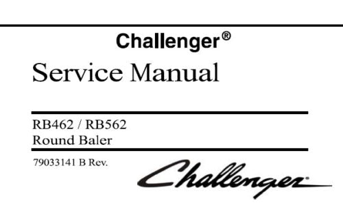 CHALLENGER RB462, RB562 ROUND BALER SERVICE REPAIR MANUAL PDF DOWNLOAD