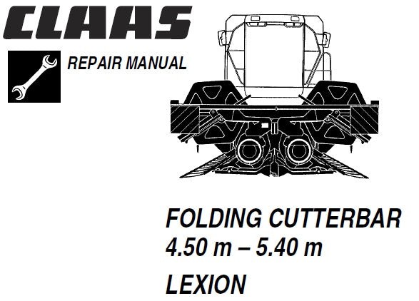 CLAAS FOLDING CUTTERBAR 4.50M – 5.40M (LEXION) SERVICE REPAIR MANUAL PDF DOWNLOAD