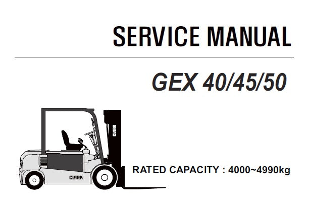 CLARK GEX 40,45,50 FORKLIFT (GEX450) SERVICE REPAIR MANUAL (SM889) PDF DOWNLOAD