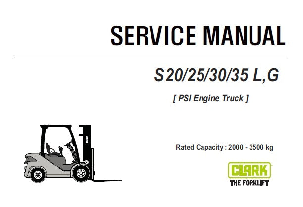 CLARK S 20,25,30,35 L,G FORKLIFT (PSI ENGINE TRUCK) SERVICE REPAIR MANUAL (SM1085) PDF DOWNLOAD