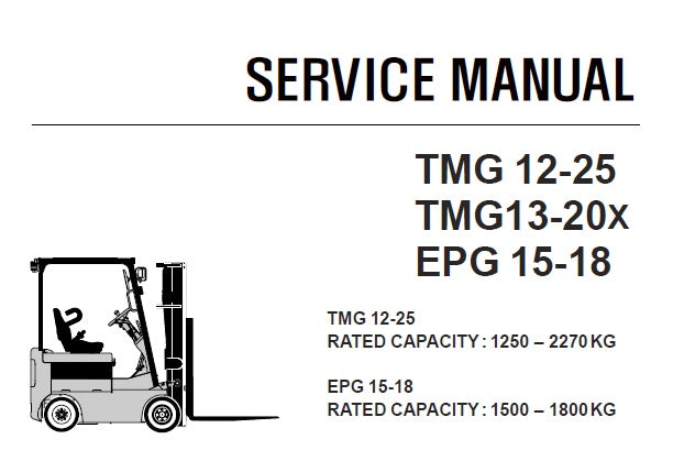 CLARK TMG 12-25, TMG13-20X, EPG 15-18 FORKLIFT (TMG248-EPG158-EPG358) SERVICE REPAIR MANUAL (SM616) PDF DOWNLOAD
