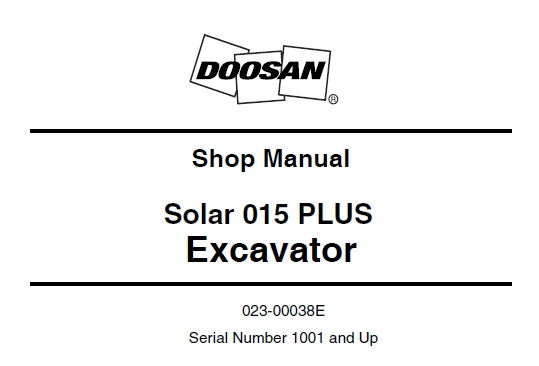 DAEWOO DOOSAN SOLAR 015 PLUS EXCAVATOR SERVICE REPAIR SHOP MANUAL PDF DOWNLOAD
