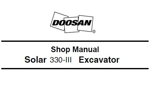 DAEWOO DOOSAN SOLAR 300-3 EXCAVATOR SERVICE REPAIR SHOP MANUAL PDF DOWNLOAD