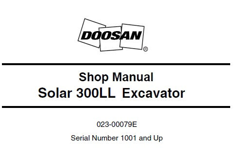 DAEWOO DOOSAN SOLAR 300LL EXCAVATOR SERVICE REPAIR SHOP MANUAL PDF DOWNLOAD