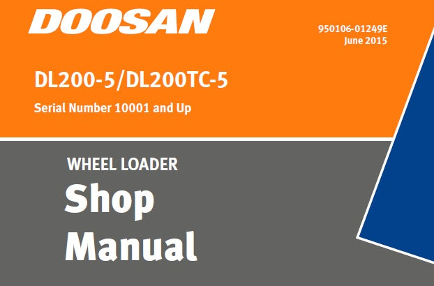 DOOSAN DL200-5, DL200TC-5 WHEEL LOADER SERVICE REPAIR SHOP MANUAL PDF DOWNLOAD