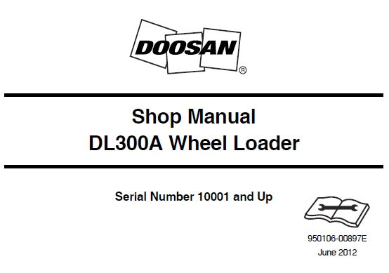 DOOSAN DL300A WHEEL LOADER SERVICE REPAIR SHOP MANUAL PDF DOWNLOAD