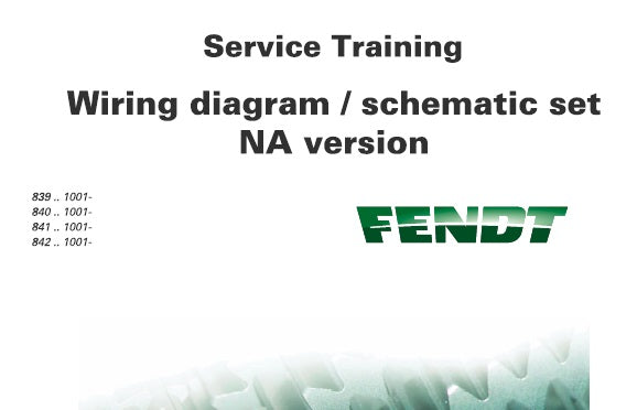 FENDT 800 VARIO TRACOR 822, 824, 826, 828 (NO AM, S4, TIER 4 – NA VERSION) ELECTRICAL DIAGRAMS AND SCHEMATICS MANUAL PDF DOWNLOAD
