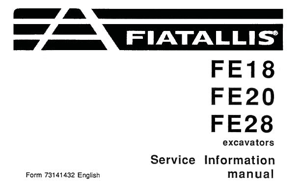 FIAT ALLIS FE18, FE20, FE28 EXCAVATORS SERVICE INFORMATION MANUAL PDF DOWNLOAD