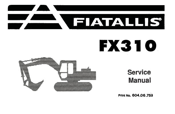 FIAT ALLIS FX310 EXCAVATOR SERVICE REPAIR MANUAL PDF DOWNLOAD