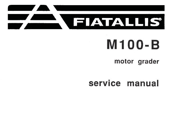 FIAT ALLIS M100-B MOTOR GRADER SERVICE REPAIR MANUAL PDF DOWNLOAD