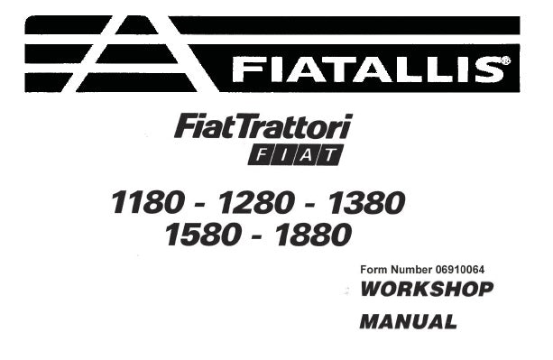 FIAT FIATTRATTORI 1180, 1280, 1380, 1580, 1880 WORKSHOP MANUAL PDF DOWNLOAD