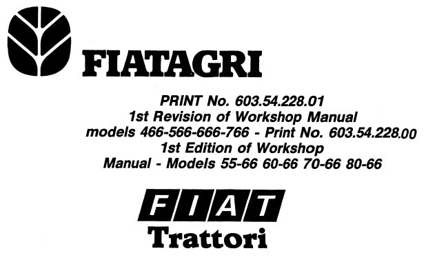 FIAT TRATTORI 466, 566, 666, 766 & 55-66, 60-66, 70-66, 80-66 TRACTORS SERVICE REPAIR MANUAL PDF DOWNLOAD
