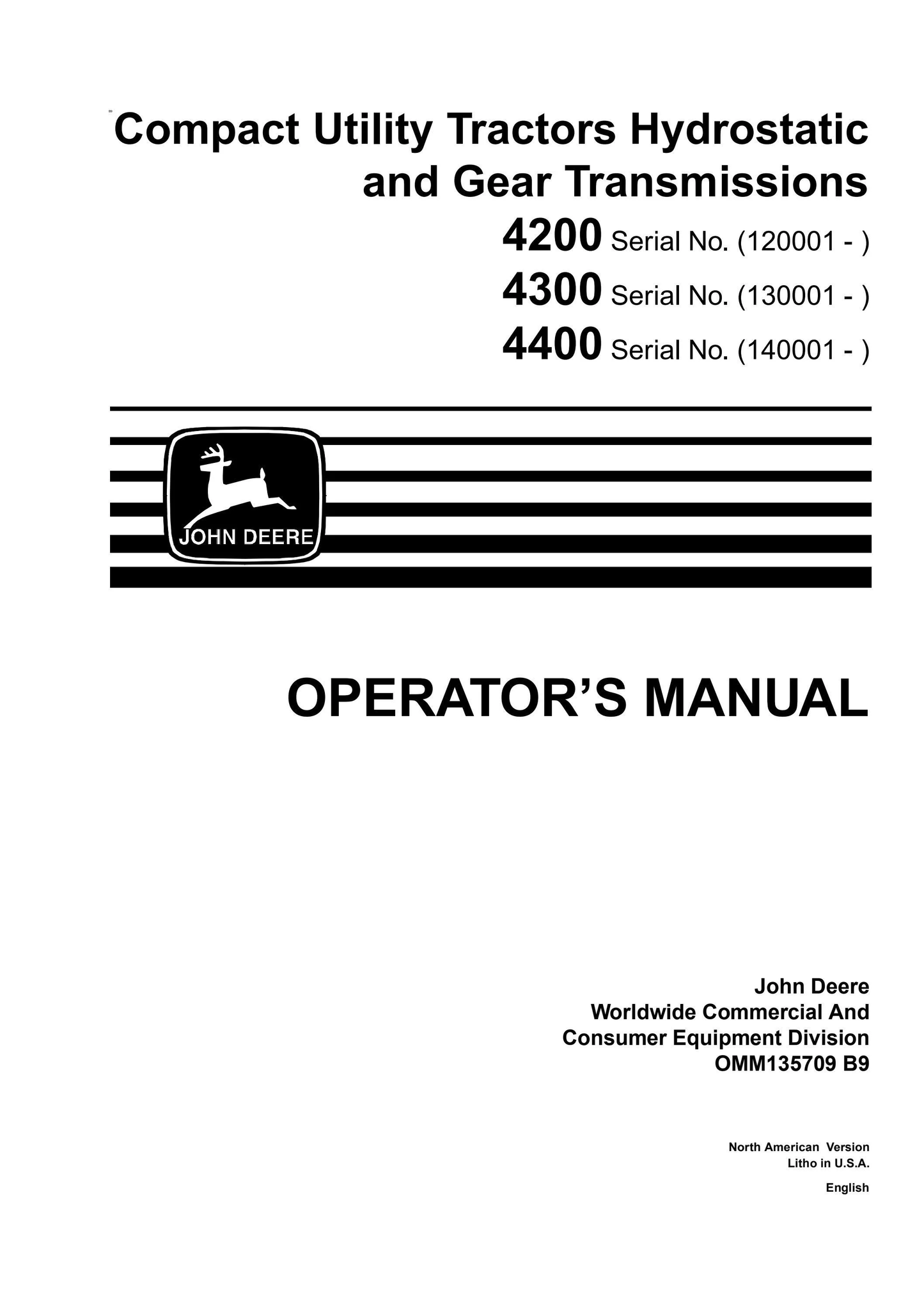 John Deere 4200, 4300, 4400 Compact Utility Tractor With Gear Transmission (SN. 120001, 130001, 140001) Operator's Manual OMM135709 - PDF