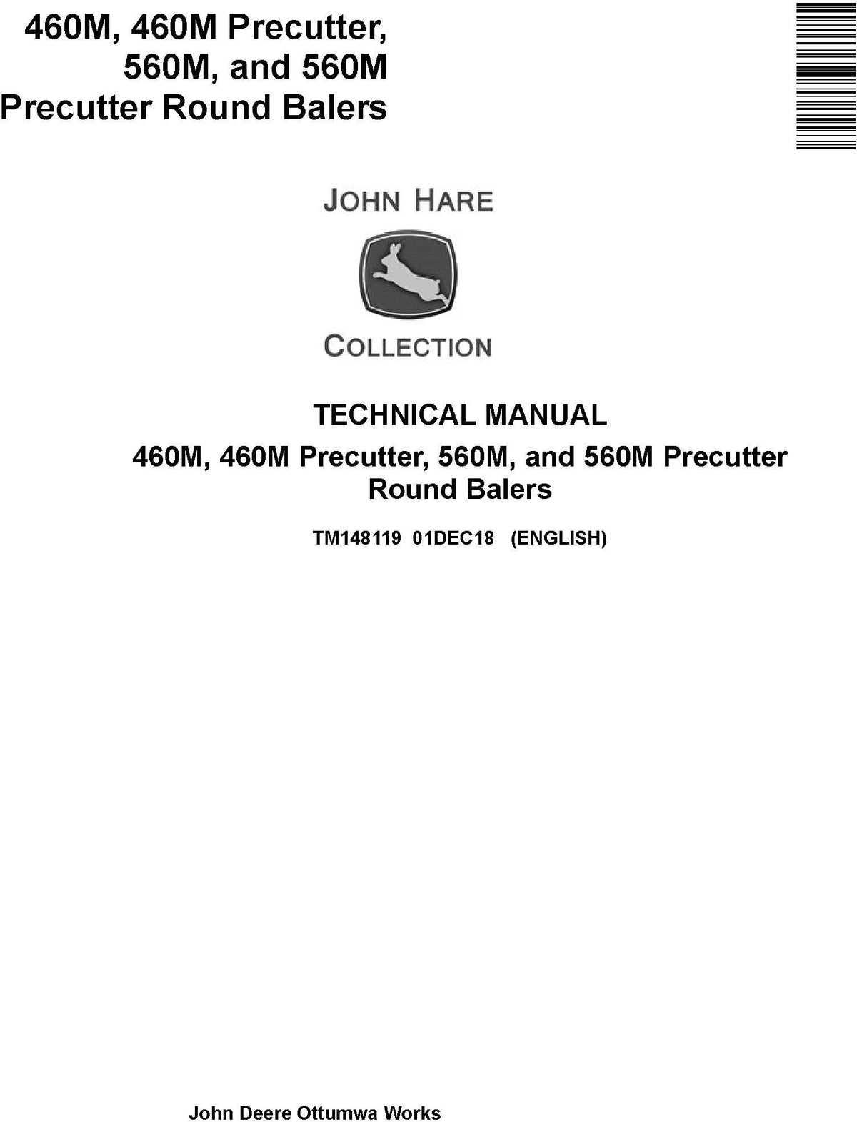John Deere 460M, 460M, 560M, 560M Precutter Round Baler Technical Repair Manual TM148119 - PDF