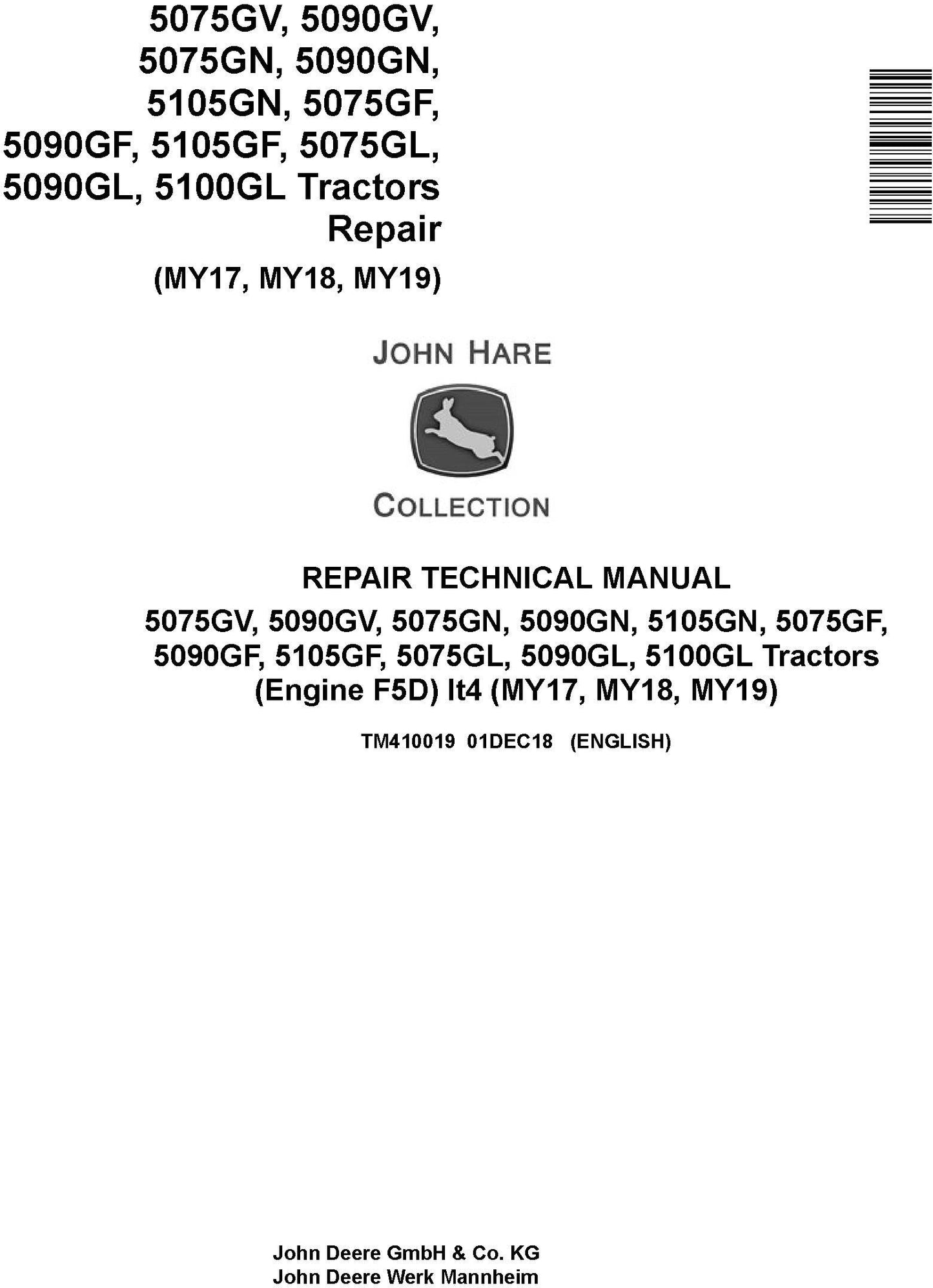 John Deere 5075GV, 5090GV, 5075GN, 5090GN, 5105GN, 5075GF, 5090GF, 5105GF, 5075GL, 5090GL, 5100GL Tractor Technical Service Repair Manual TM410019 - PDF