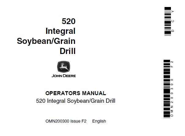 John Deere 520 Integral Soybean/Grain Drill Operator’s Manual OMN200300 - PDF