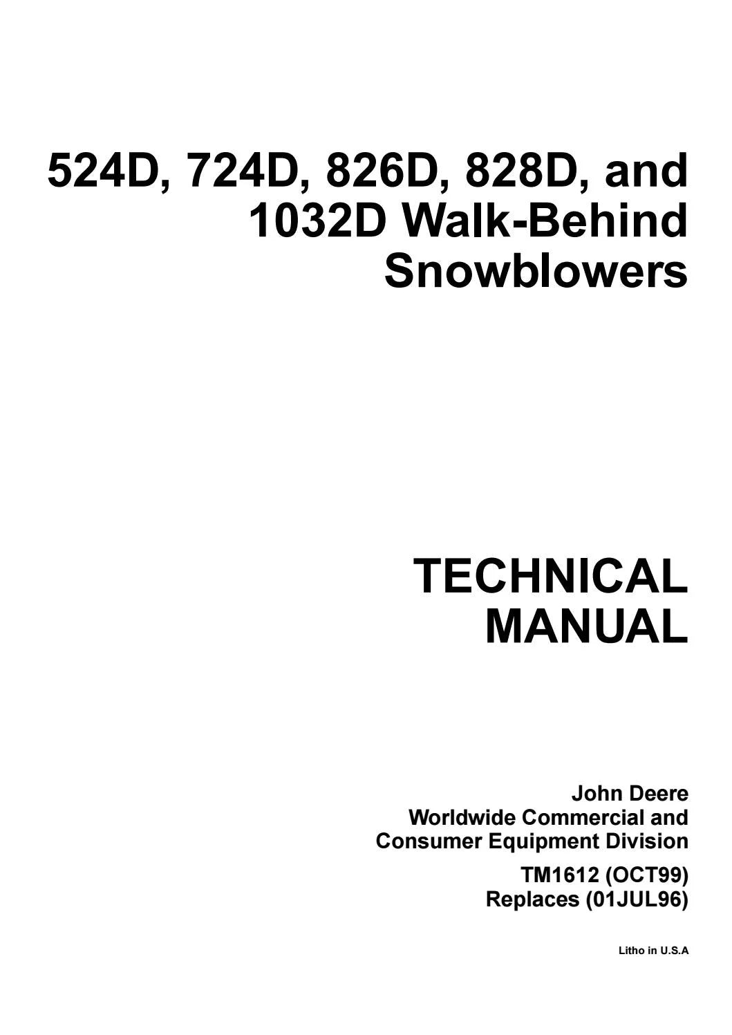 John Deere 524D, 724D, 826D, 828D, 1032D Walk-Behind Snowblowers Technical Manual TM1612 - PDF