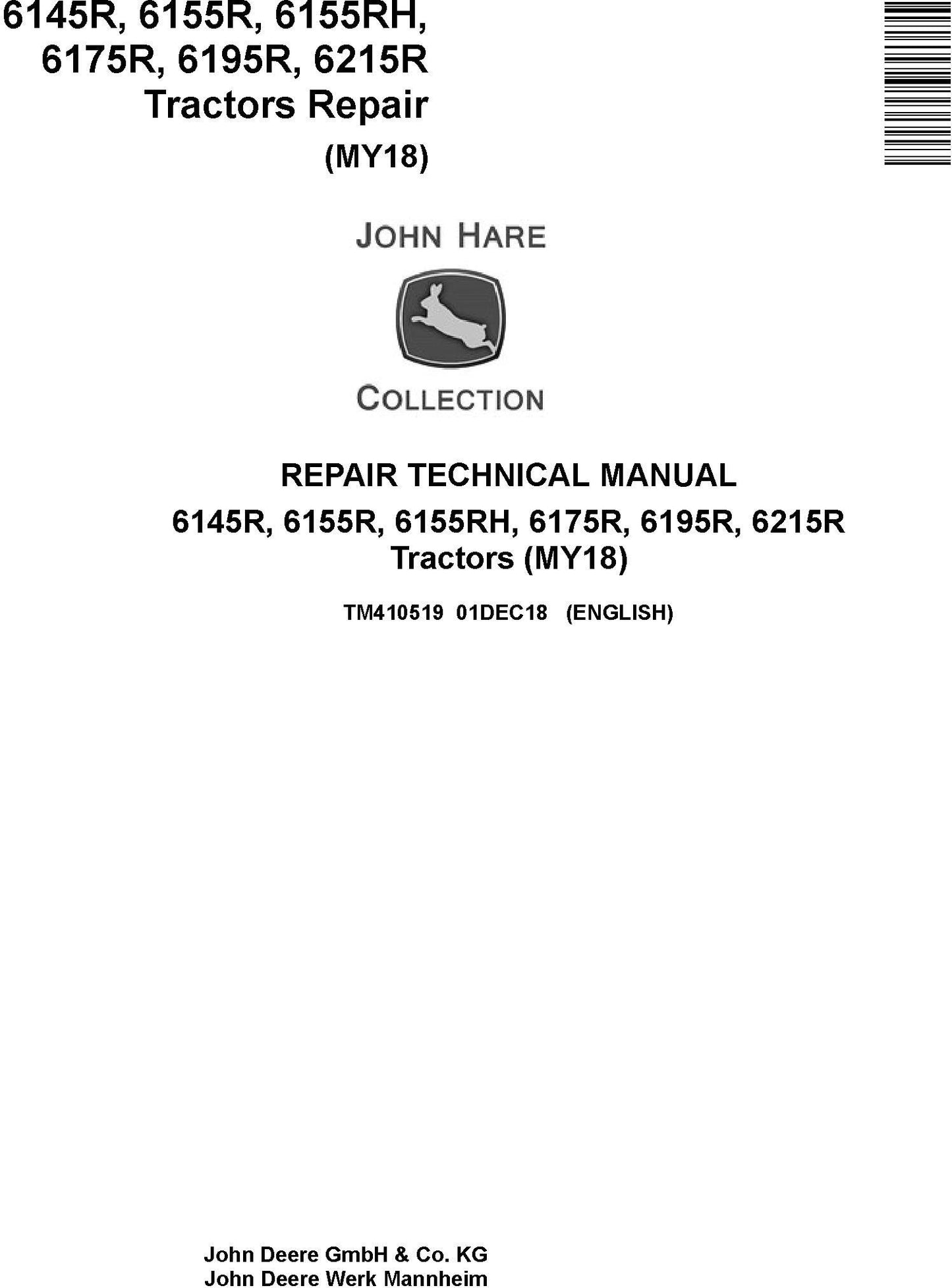 John Deere 6145R, 6155R, 6155RH, 6175R, 6195R, 6215R Tractor Technical Service Repair Manual TM410519 - PDF