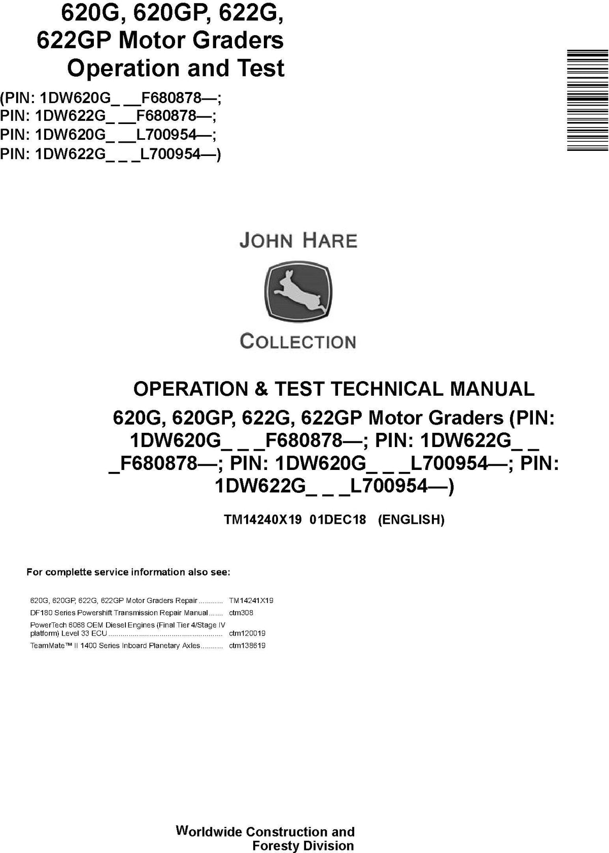 John Deere 620G, 620GP, 622G, 622GP Motor Grader Diagnostic Test Service Manual TM14240X19 - PDF