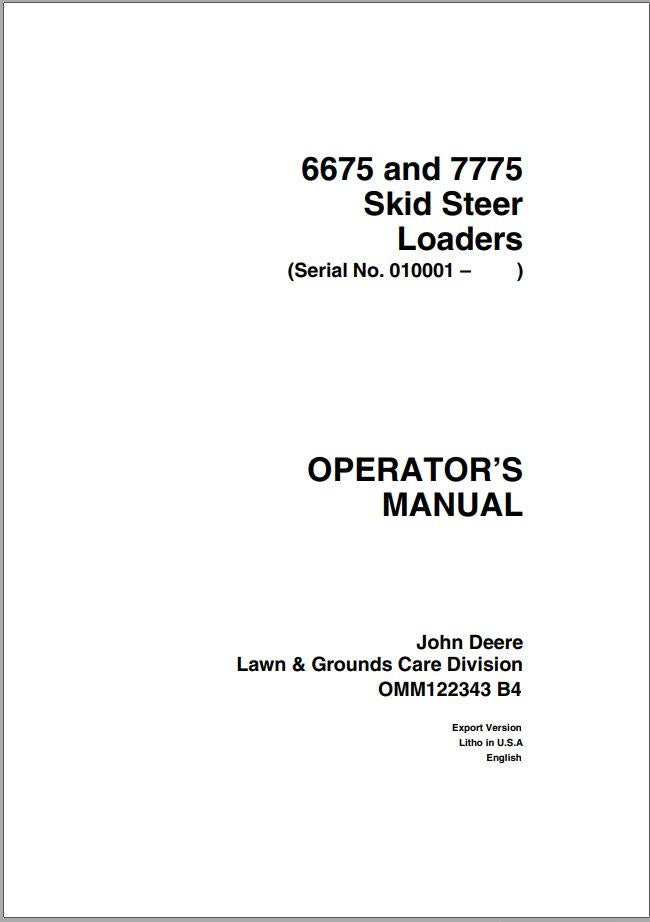 John Deere 6675, 7775 Skid Steer Loader (SN. 010001) Operator's Manual OMM122343 - PDF