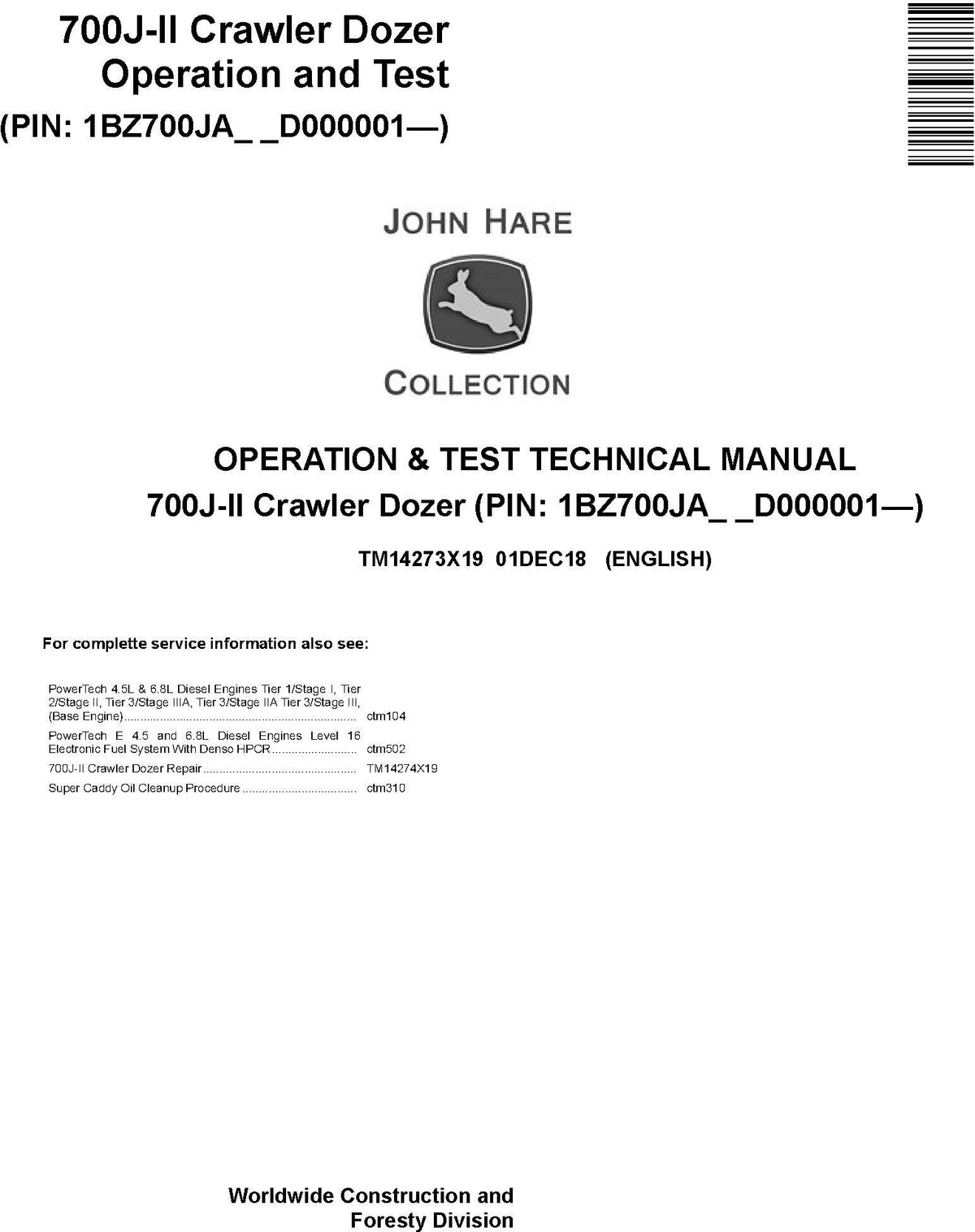 John Deere 700J-II Crawler Dozer Operation & Diagnostic Test Technical Manual TM14273X19 - PDF