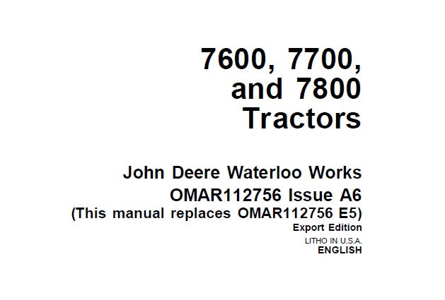 John Deere 7600 , 7700 and 7800 Tractors Operator’s Manual OMAR112756 - PDF